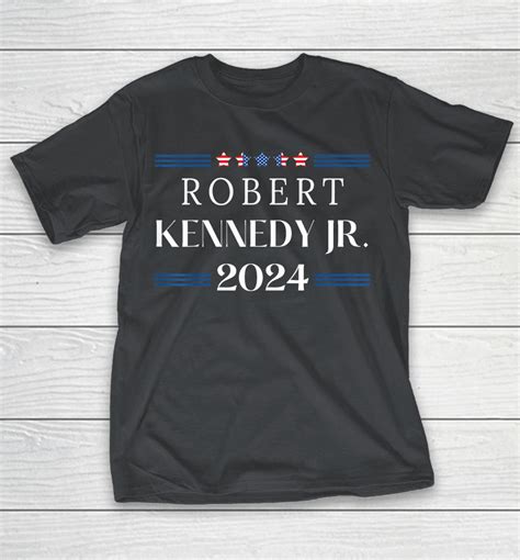 robert kennedy jr for president t shirt